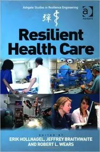 Resilient Health Care