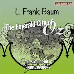 «The Emerald City of Oz» by L. Baum