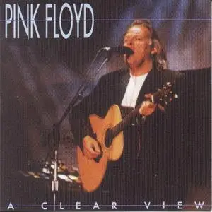 Pink Floyd - A Clear View (1992)