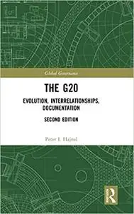 The G20: Evolution, Interrelationships, Documentation  Ed 2