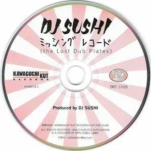 DJ Sushi - The Lost Dub Plates (2000) {Kawaguchi Kut/Hip Hop Slam} **[RE-UP]**