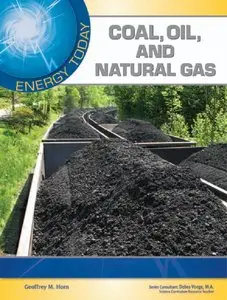 Coal, Oil, and Natural Gas (Energy Today) (repost)