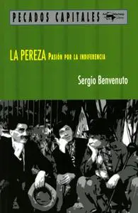 «La pereza» by Sergio Benvenuto