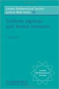 Uniform Algebras and Jensen Measures