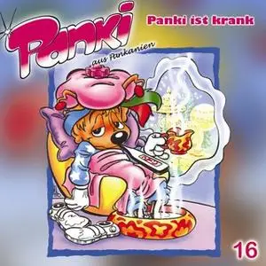 «Panki aus Pankanien - Folge 16: Panki ist krank» by Fred Schreier