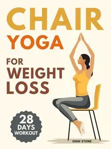 Chair Yoga for Weight Loss