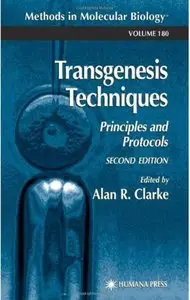Transgenesis Techniques: Principles and Protocols (2nd edition)
