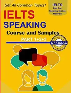 IELTS Speaking Topics: IELTS Speaking Guide Part 1+2+3