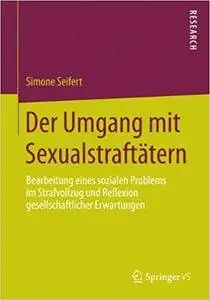 Der Umgang mit Sexualstraftätern (Repost)