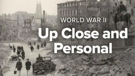 TTC Video - World War II: Up Close and Personal [Repost]