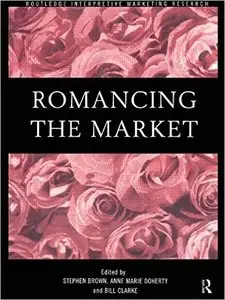 Romancing the Market 1st Edition