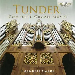 Emanuele Cardi - Tunder: Complete Organ Music (2016)