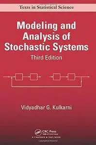 Modeling and Analysis of Stochastic Systems, Third Edition