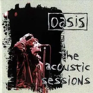 Oasis - The Acoustic Sessions - Vol 1