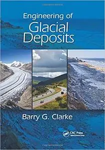 Engineering of Glacial Deposits