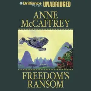 Anne McCaffrey - Freedom Series - Book 4 - Freedom's Ransom