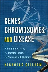 Genes, Chromosomes, and Disease (repost)