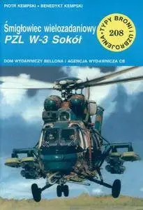 Śmigłowiec wielozadaniowy PZL W-3 Sokoł (Typy Broni i Uzbrojenia 208) (Repost)