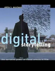 Digital Storytelling: The Narrative Power of Visual Effects in Film