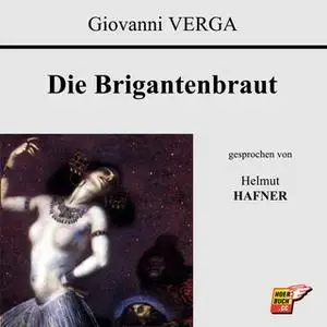 «Die Brigantenbraut» by Giovanni Verga
