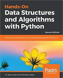 Hands-On Data Structures and Algorithms with Python, 2nd Edition (repost)