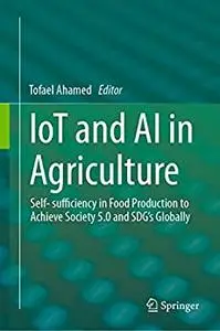 IoT and AI in Agriculture