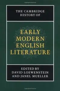 The Cambridge History of Early Modern English Literature (Repost)