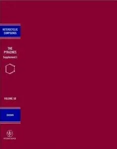The Chemistry of Heterocyclic Compounds, Supplement I by D. J. Brown