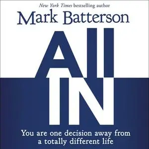 «All In» by Mark Batterson
