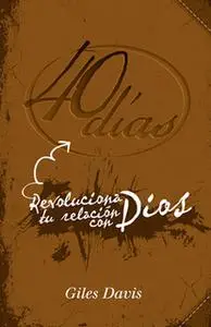 «40 días» by Giles Davis