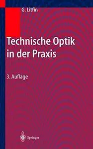Technische Optik in der Praxis