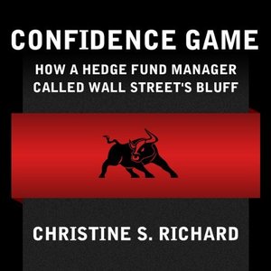 Confidence Game: How Hedge Fund Manager Bill Ackman Called Wall Street's Bluff (Audiobook)