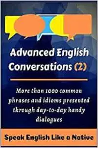 Advanced English Conversations (2)