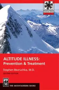 «Altitude Illness» by Stephen Bezruchka