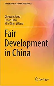 Fair Development in China