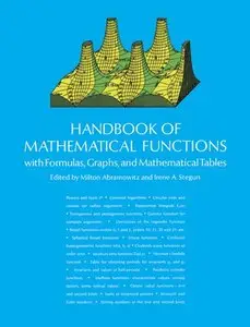 Handbook of Mathematical Functions by Milton Abramowitz