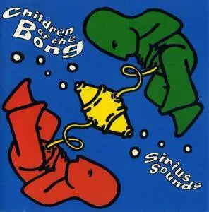 Children Of The Bong - Sirius Sounds (1995)