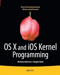 OS X and iOS Kernel Programming (repost)