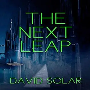 The Next Leap: The Leap Chronicles, Volume 1 [Audiobook]