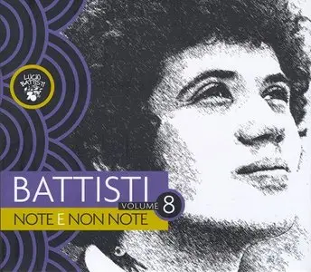 Lucio Battisti - Battisti: Note e non note (2013) Vol. 8