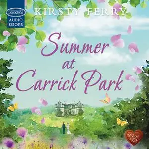 «Summer at Carrick Park» by Kirsty Ferry