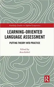 Learning-Oriented Language Assessment