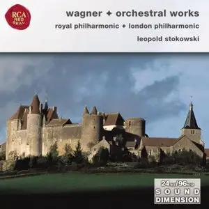 Richard Wagner - Orchestral Works (Leopold Stokowski) (2004)
