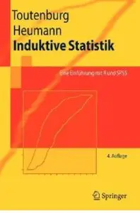 Induktive Statistik: Eine Einführung mit R und SPSS (Auflage: 4) [Repost]