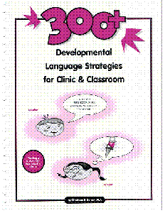 developmental language strategies for clinic & classroom