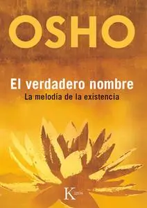 «El verdadero nombre» by Osho