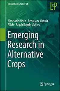 Emerging Research in Alternative Crops (Environment & Policy