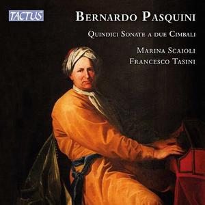 Marina Scaioli, Francesco Tasini - Pasquini: 15 Sonatas for 2 Harpsichord (2021)