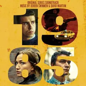 Jeroen Swinnen - 1985 (Original Series Soundtrack) (2023) [Official Digital Download]