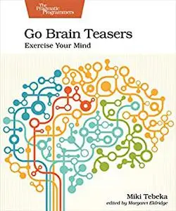 Go Brain Teasers: Exercise Your Mind